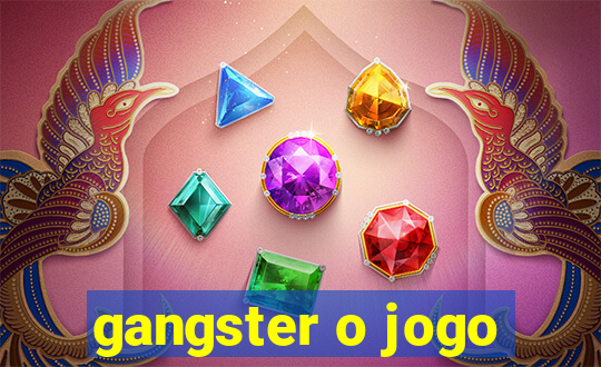 gangster o jogo